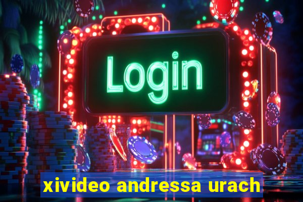 xivideo andressa urach